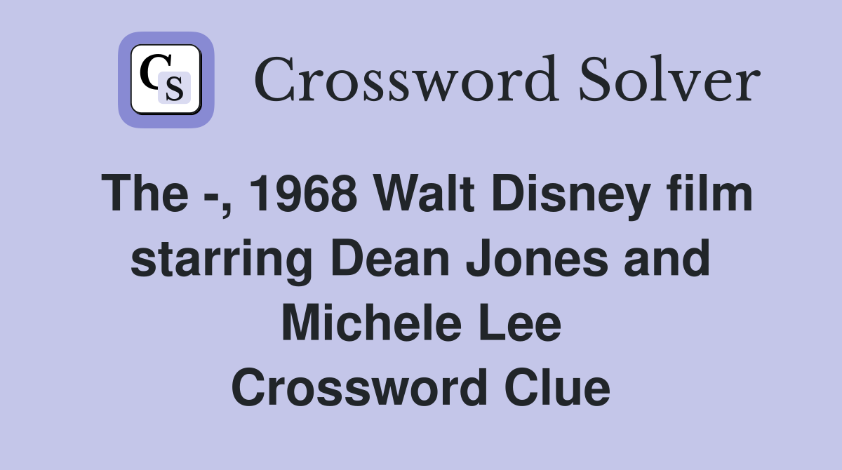 The , 1968 Walt Disney film starring Dean Jones and Michele Lee
